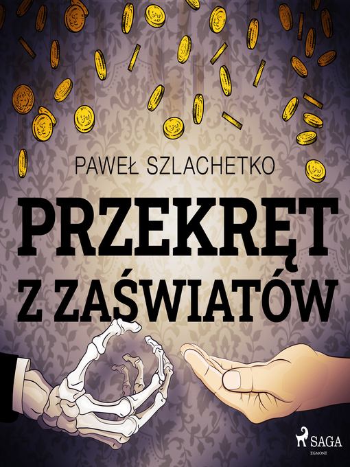 Title details for Przekręt z zaświatów by Paweł Szlachetko - Wait list